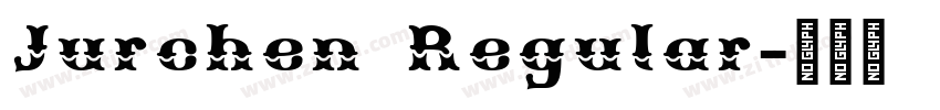 Jurchen Regular字体转换 Jurchen Regular字体转换